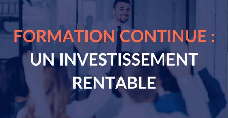 Entreprises : Investir dans la formation pour booster la productivité